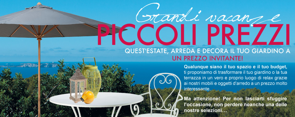 Grandi vacanze piccoli prezzi