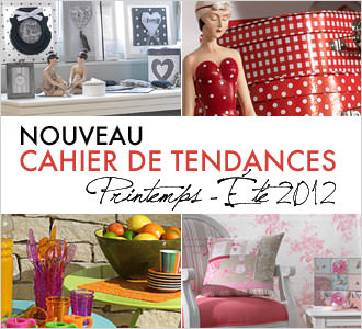 Cahier de tendances Printemps Eté 2012